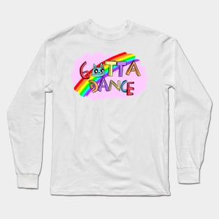 Gotta Dance Rainbow Cat Long Sleeve T-Shirt